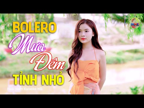 Mưa Đêm Tỉnh Nhỏ, Mưa Bụi 1 – Vì Nghèo Em Phụ Tình Anh, Bolero Mới Nhất Cực Kì Thấm