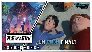 Trollhunters: Rise Of The Titans me dejó un sabor amargo