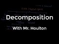 Understanding Decomposition