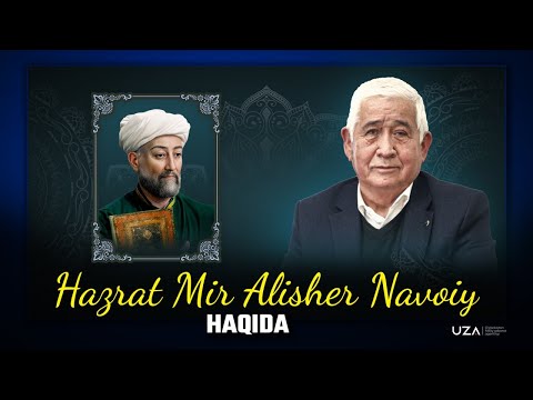 Hazrat Mir Alisher Navoiy haqida