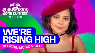We're Rising High (Official Music Video) - Junior Eurovision 2025