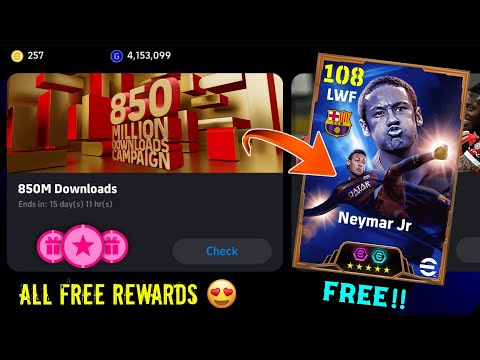 eFootball™ 2025 850M Downloads Campaign Rewards ! Free Coins, Free Big Time Card & New Manager Pack🔥