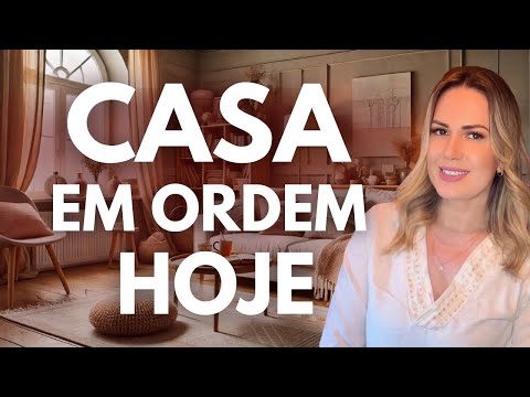 Lar em Ordem, Vida em Paz  O Futuro Começa na Organização de Hoje