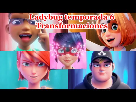 Parodia de todas las transformaciones de la temporada 6 de Miraculous Ladybug