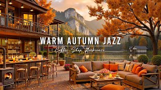 Warm Jazz Music at Fall Coffee Shop Ambience 🍂 Smooth Jazz Instrumental Music for Relaxing, Studying