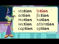 Exploring Spelling Patterns with -tion Words