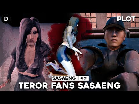PLOT: Obsesi Gila Fans Sasaeng Terhadap Idolnya | Sasaeng | 사생