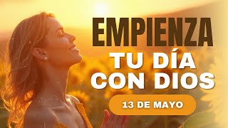 🔥 ORACIÓN De La MAÑANA Del Día MARTES 13 de Mayo de 2025 - 1 Corintios 15:58 🙏