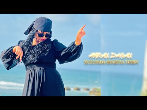AMRAN DAGAN 2025 | XULUFADA SHARTAA TIHIIN | | HEES CUSUB
