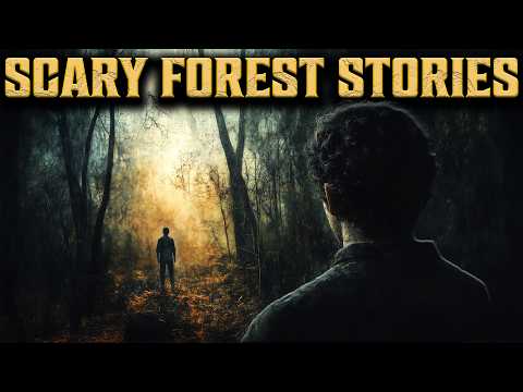 6 Scary True Deep Woods Horror Stories