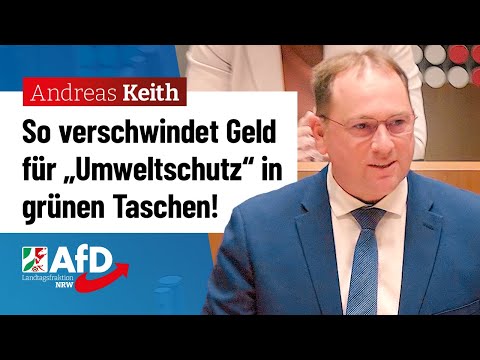 So verschwindet das Geld für „Umweltschutz“ in grünen Taschen! – Andreas Keith (AfD)