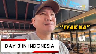 Day 3 IN INDONESIA 