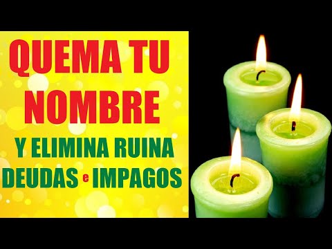 QUEMA TU NOMBRE Y ELIMINA RUINA, DEUDAS E IMPAGOS 🌟 HECHIZO MAGIA BLANCA