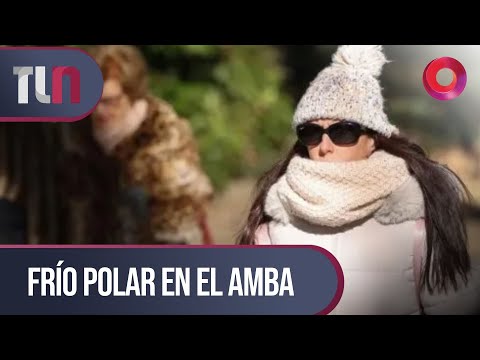 #TelenueveCentral | Frío polar en el AMBA