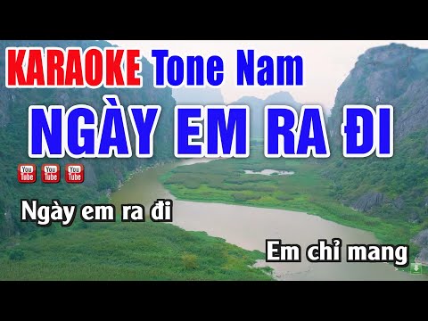 Ngày Em Ra Đi Karaoke Tone Nam Beat Chuẩn – Nhạc Sống Thanh Ngân