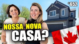 Vamos sair do Aluguel? A Casa Perfeita para Nossa Família no Canadá? #651