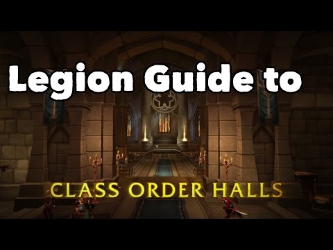WoW Legion Beta: Class Order Hall Guide/Tutorial