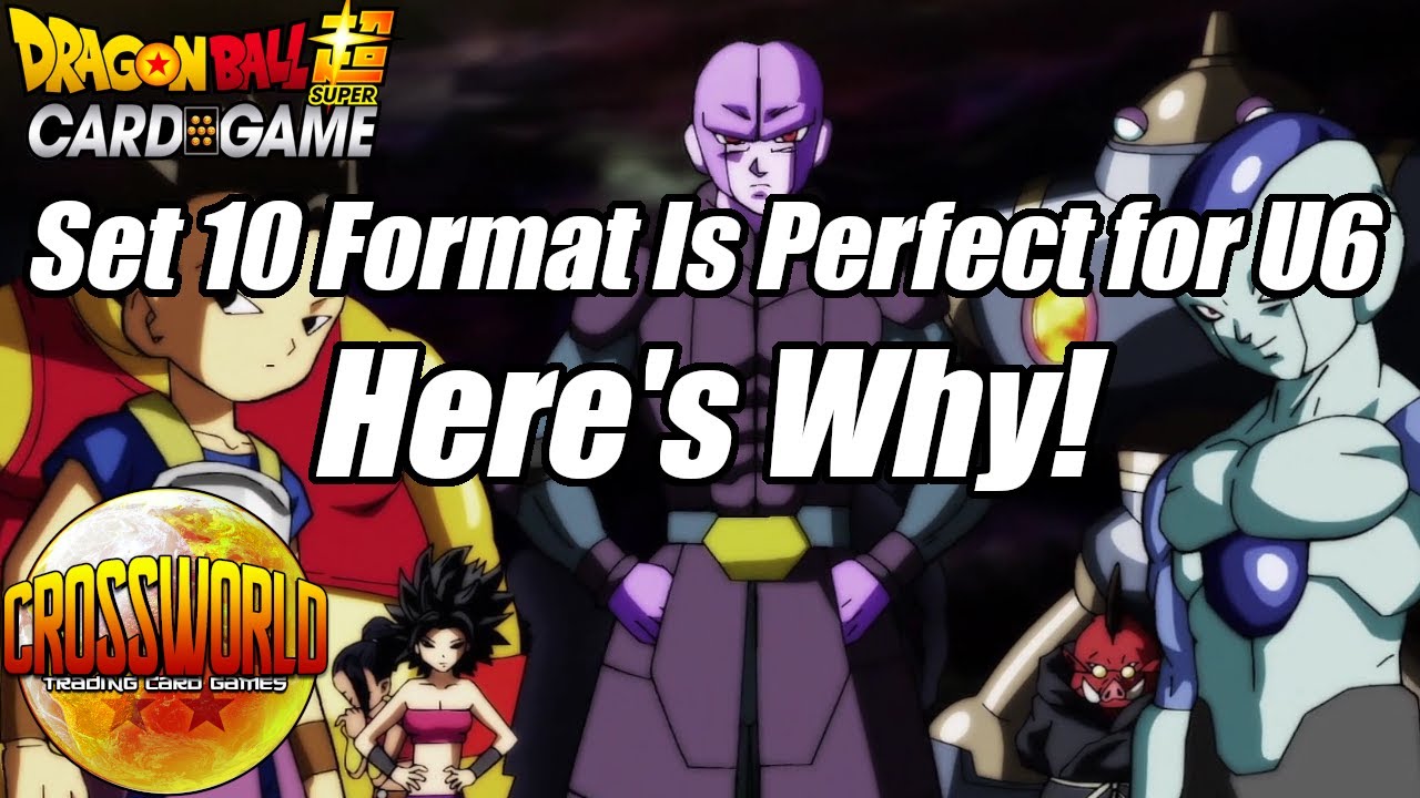 Set 10 is the Perfect Time to Play Universe 6 - Here's Why! - Dragon Ball Super Card Game