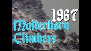 1967 - Matterhorn Climbers, Hans and Otto