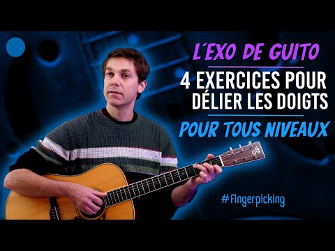 🔵 4 exercices de Fingerpicking pour délier tes doigts