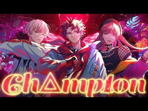 【MV】Ch△mp1on / BAE