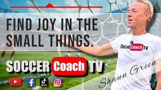 Find Joy in the Small Things.