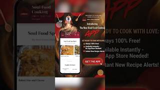 My Gift to You - The New Soul Food Cooking App is Here!
