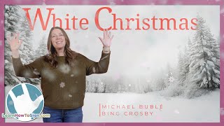 Learn White Christmas in ASL | Step-by-Step Tutorial