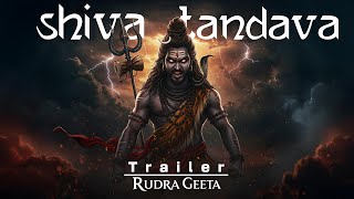 Trailer - Rudra Geeta (Feat. Shiva Tandava Stotram @vedvikswarsudha )