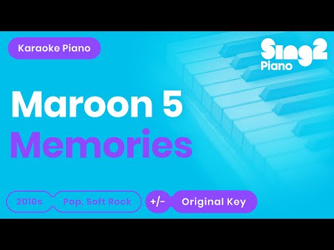 Maroon 5 – Memories (Karaoke Piano)