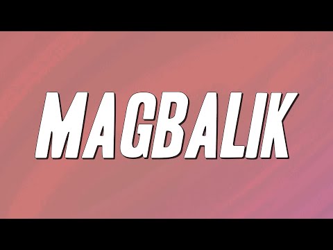 Callalily - Magbalik (Lyrics)