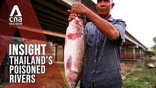 Is Your Food Safe? Inside Thailand’s Toxic River Crisis | Insight