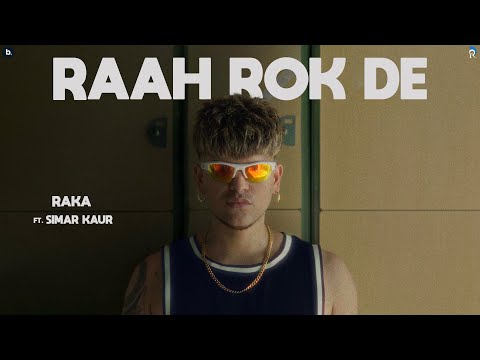 RAAH ROK DE ( Official Audio ) - RAKA Ft. Simar Kaur