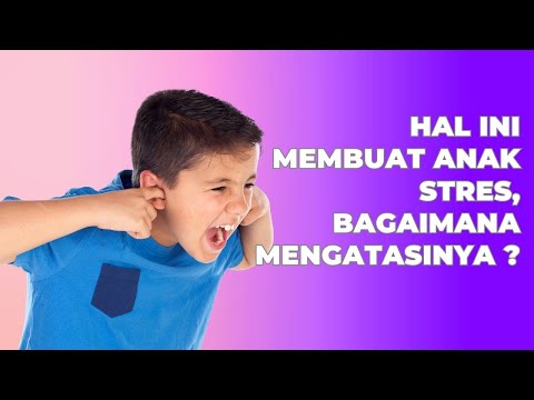 Stres pada Anak: Penyebab, Tanda, dan Cara Menangani #stress #anak #penyebab #tanda #caramengatasi