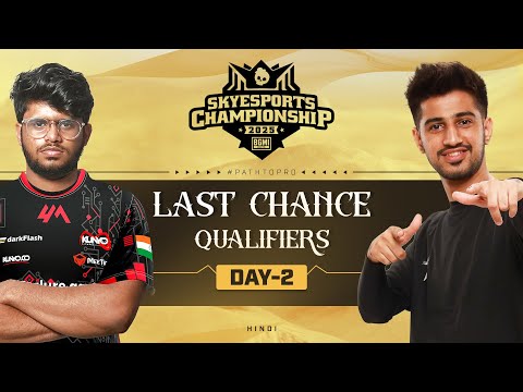 HINDI - Skyesports Championship 2025 BGMI — Last Chance Qualifiers — Day 2