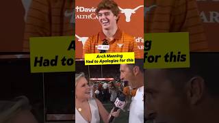 Arch Manning had to apologize for this #archmanning #texaslonghorns #collegefootball