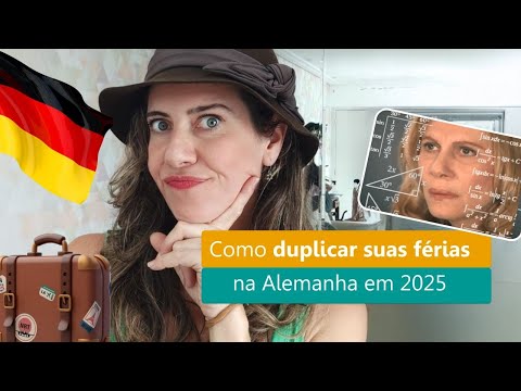 Como Duplicar suas Férias na Alemanha 🇩🇪✨ | Guia Completo