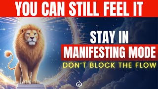 Lion’s Gate Portal Energy Is Still Flowing: Stay in the Zone of MANIFESTATION | 888Hz