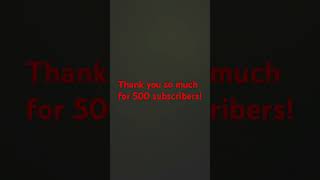 Thank you so much for 500 subscribers!