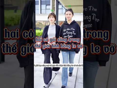 hai cô gái sống trong thế giới tính bằng le vờ