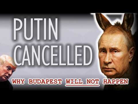 BREAKING: Shocking Reasons Why Budapest Summit WILL NOT Happen