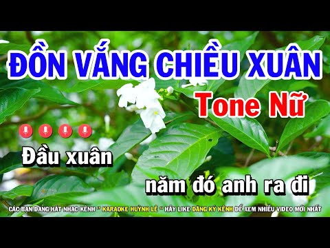 Karaoke Đồn Vắng Chiều Xuân – Tone Nữ Nhạc Sống Huỳnh Lê