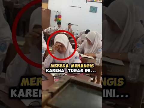 Tugas Yang Bikin Nangis Sekelas