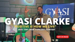 Gyasi Clarke’s 2025 Tiny Desk Concert Contest Audition