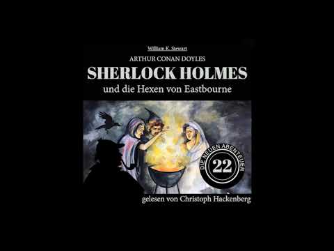 Sherlock Holmes und die Hexen von Eastbourne (Die neuen Abenteuer, Folge 22) - Christoph Hackenberg