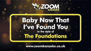 The Foundations - Baby Now That I've Found You (2025 Remake) (Karaoke Version) with Lyrics On Screen