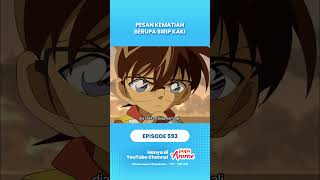 PESAN KEMATIAN BERUPA SIRIP KAKI #detectiveconan #shinichikudo