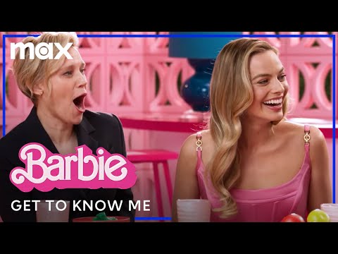 Margot Robbie & the Cast of Barbie Get To Know Me