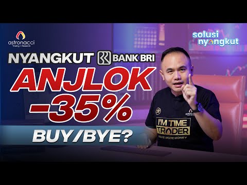 BBRI BIKIN NYANGKUT MASSAL? Ini Update Solusi Nyangkut BBRI!