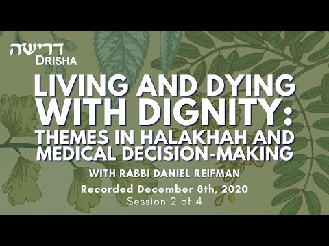 Living And Dying With Dignity Themes In Halakhah And